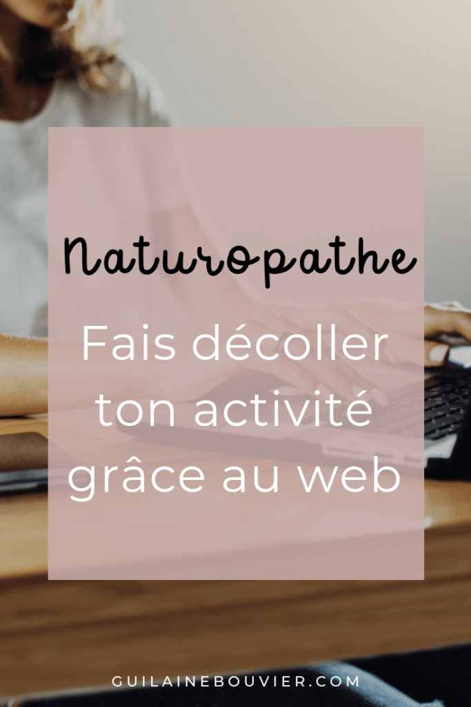 faire decoller son cabinet de naturopathie sur le web Naturopathe, fais décoller ton activité grâce au web
